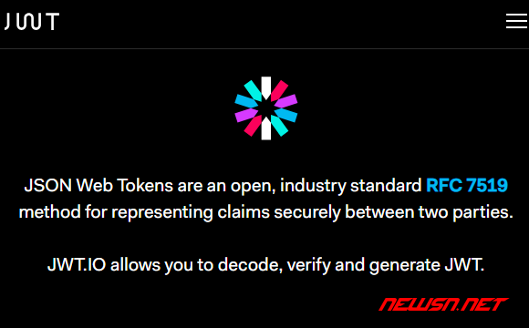 苏南大叔：JWT鉴权，JsonWebToken如何生成令牌与鉴定？Node环境 - jsonwebtoken-website