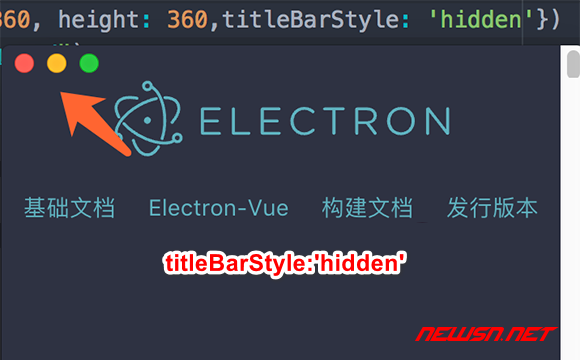 苏南大叔：mac系统，electron创建无边框窗体的几种特殊方式 - titlebar_hidden