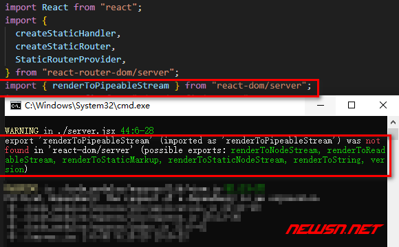 苏南大叔：React SSR，打包报错：不存在renderToPipeableStream函数 - renderto不存在