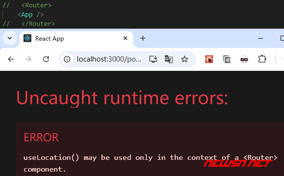 苏南大叔：React路由，如何理解useLocation钩子?获取当前地址栏URL - uselocation-error