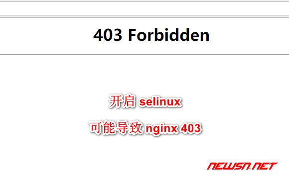 苏南大叔：由于 selinux ，导致 nginx 报错 403 错误的解决方案 - nginx-403