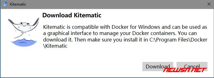 苏南大叔：win10系统，如何安装docker和kitematic？ - docker_win_05